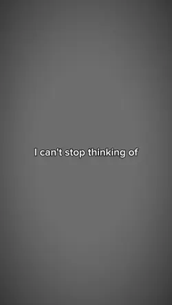 icantstopthinkingof