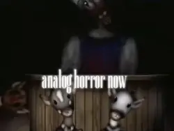 analog horror slowed