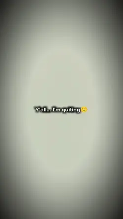 I'M QUITTING