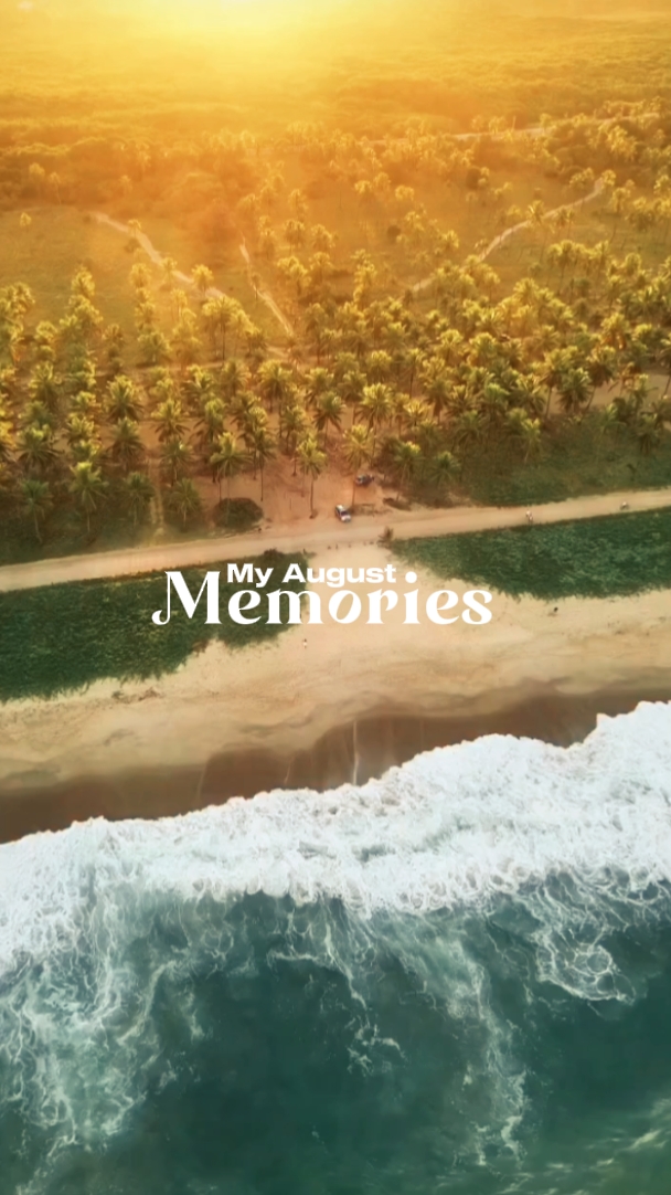 Mis recuerdos de agosto 