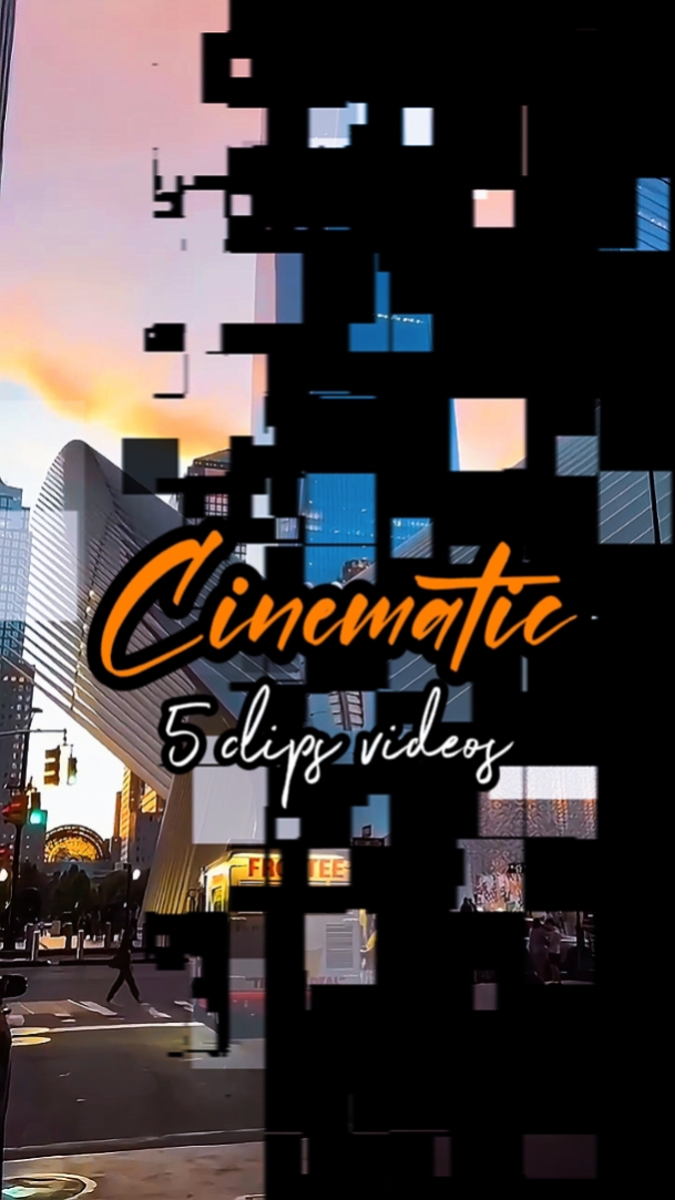 5 CLIPS CINEMÁTICOS