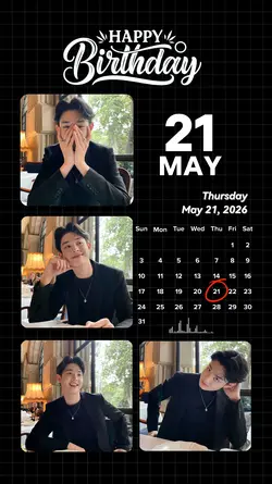 21 MAY, HBD TO ME