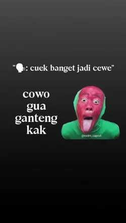 cuek bgt jadi cewe