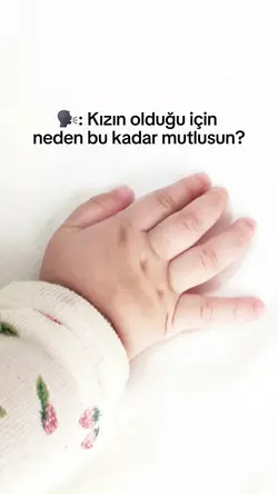 Kızın olduğu için