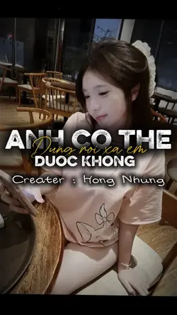 Anh có thể đừng…