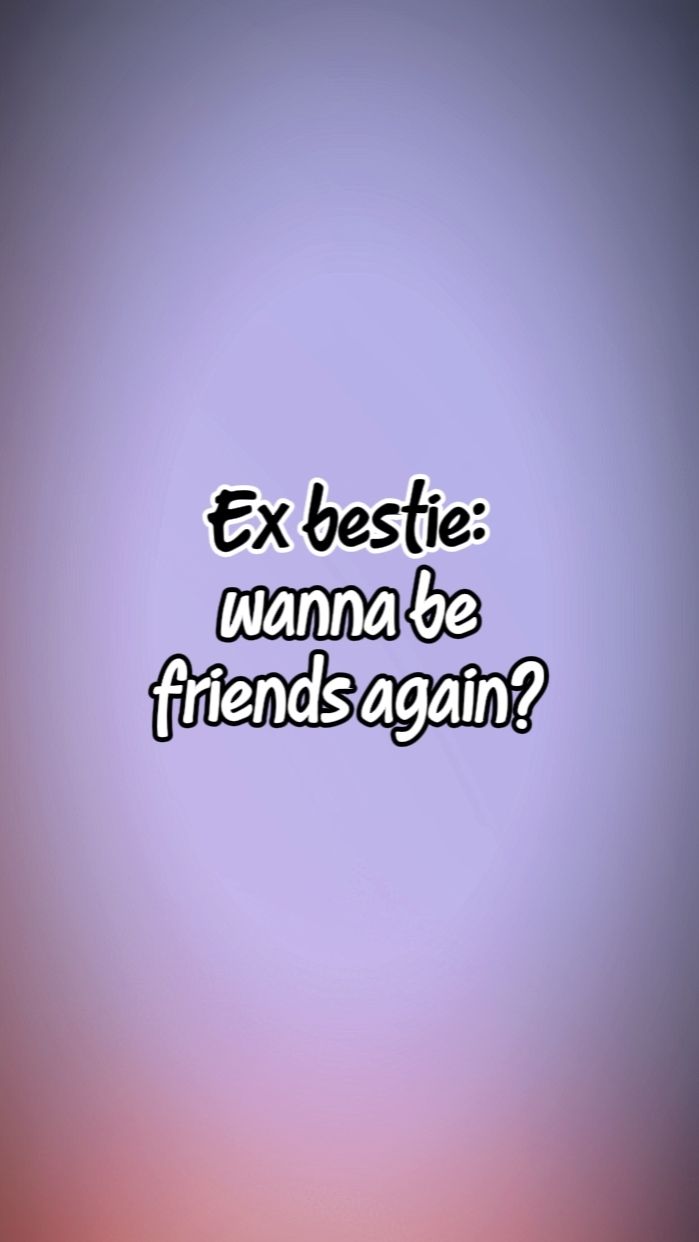 ex bestie