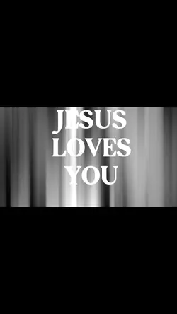 Jesus loves you