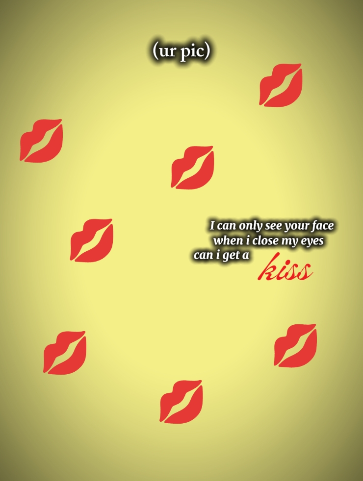 bir öpücük al