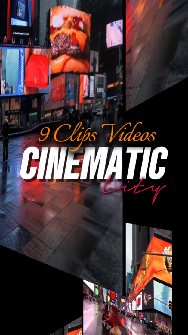 9 CLIPS CINEMATIC