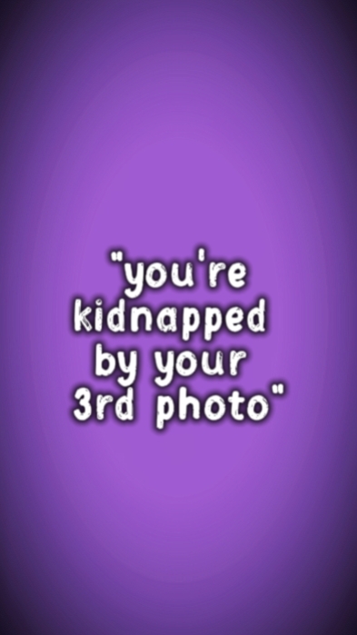 you're kidnap