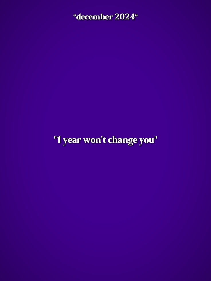 1JahrWontChangeYou 
