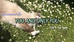 YOU AND ONLY YOU