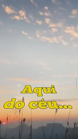 Aqui do céu...