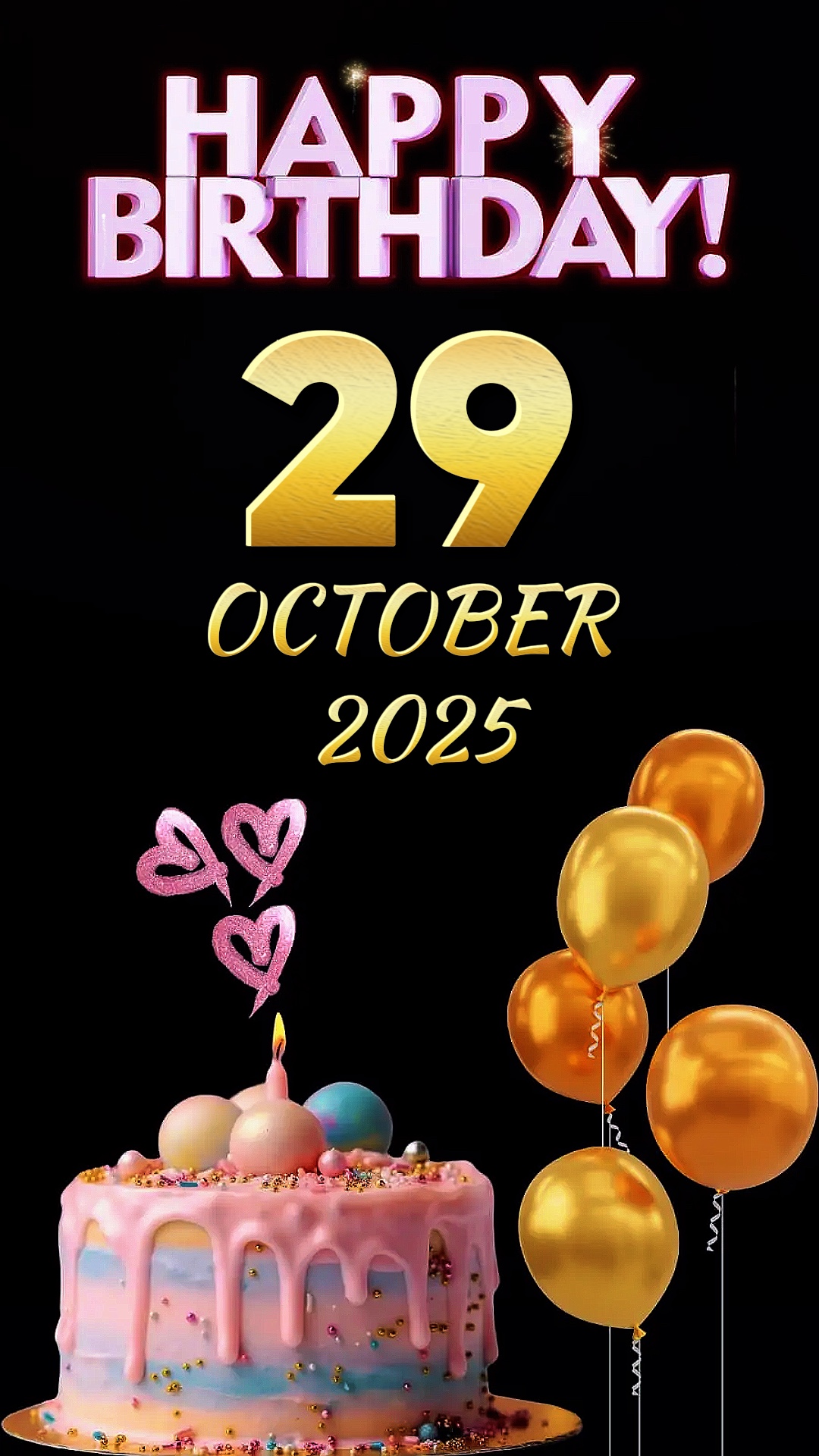 Birthday 29 oct 2025