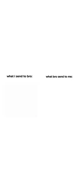 what bro send