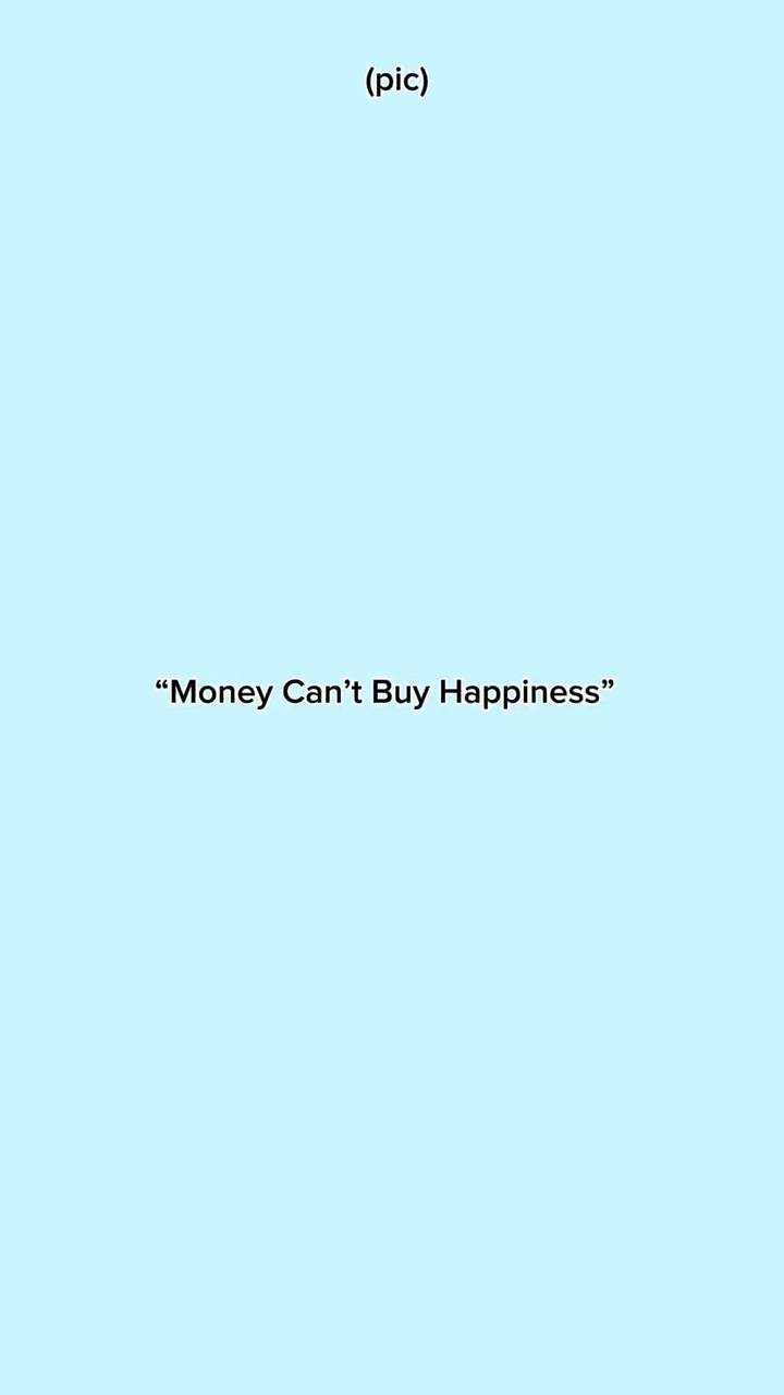 moneycantbuyhappines