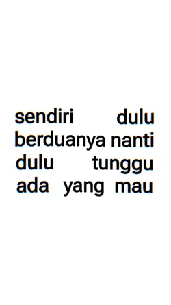 SENDIRI DULU