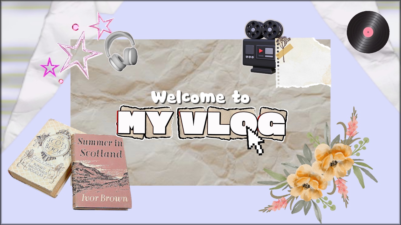 Apertura de mi vlog 