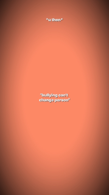 bulycantchangeperson