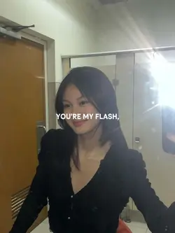 You're my flash
