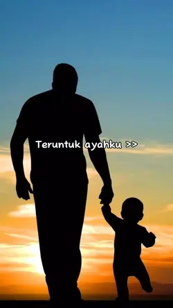 Teruntuk ayahku 