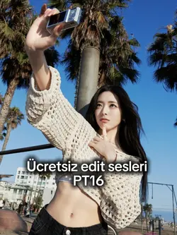 Edit sesleri pt16