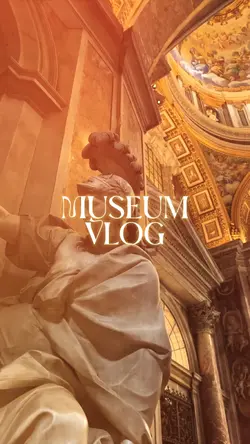 Museum Vlog