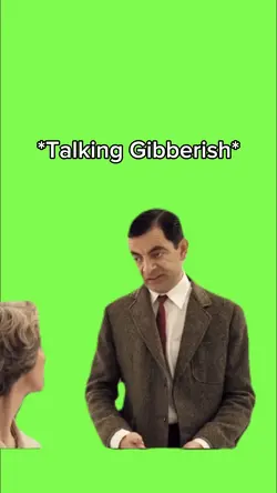 *Talking Gibberish*