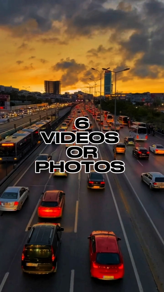 6 VIDEOS OR PHOTOS 