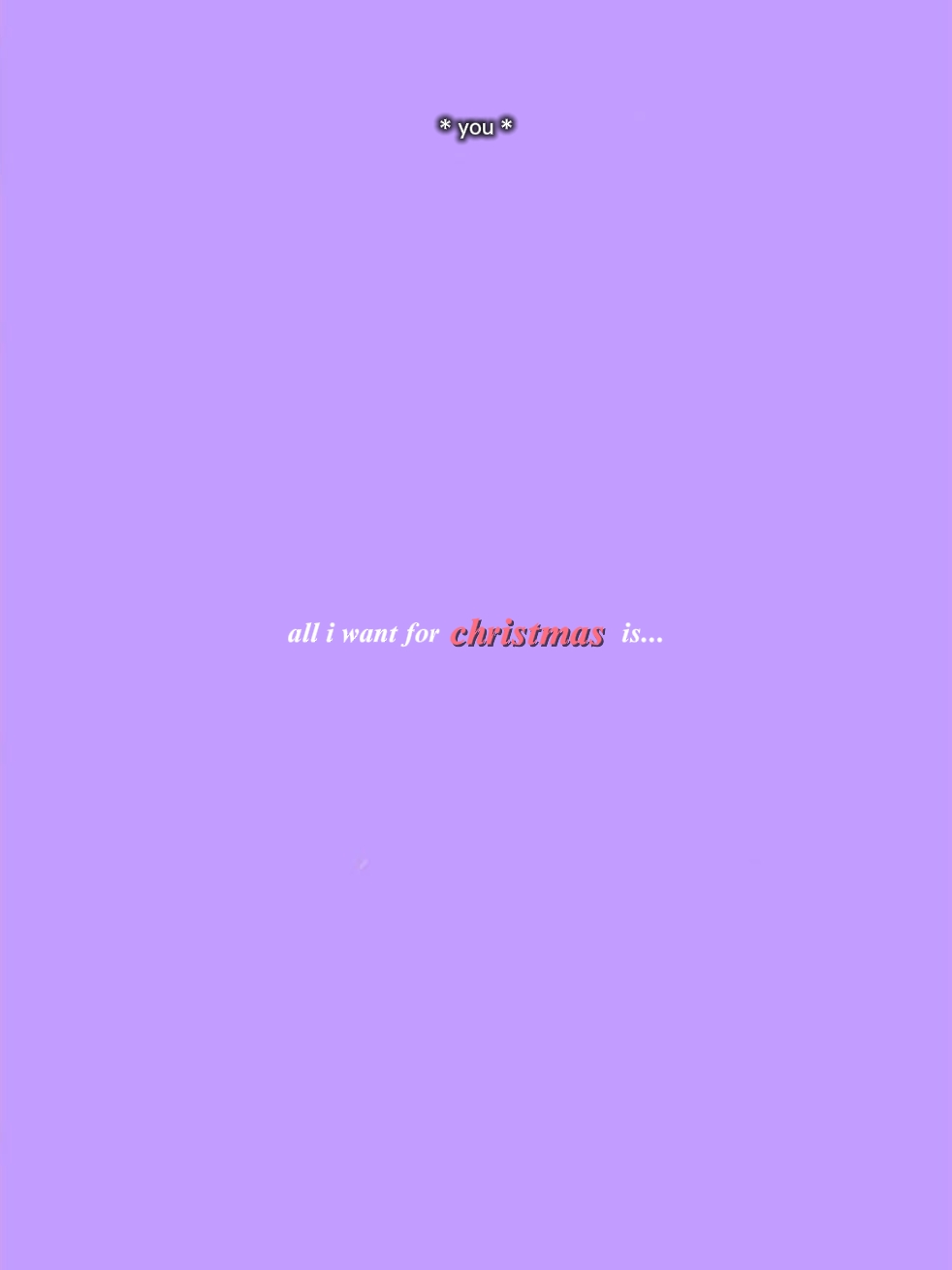 i want for chirstmas