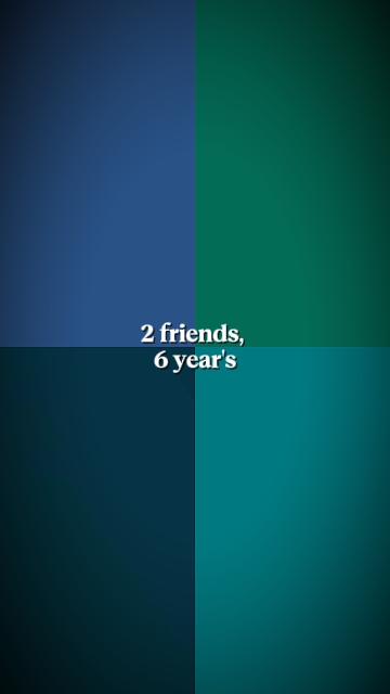 2 friends 6 year's 