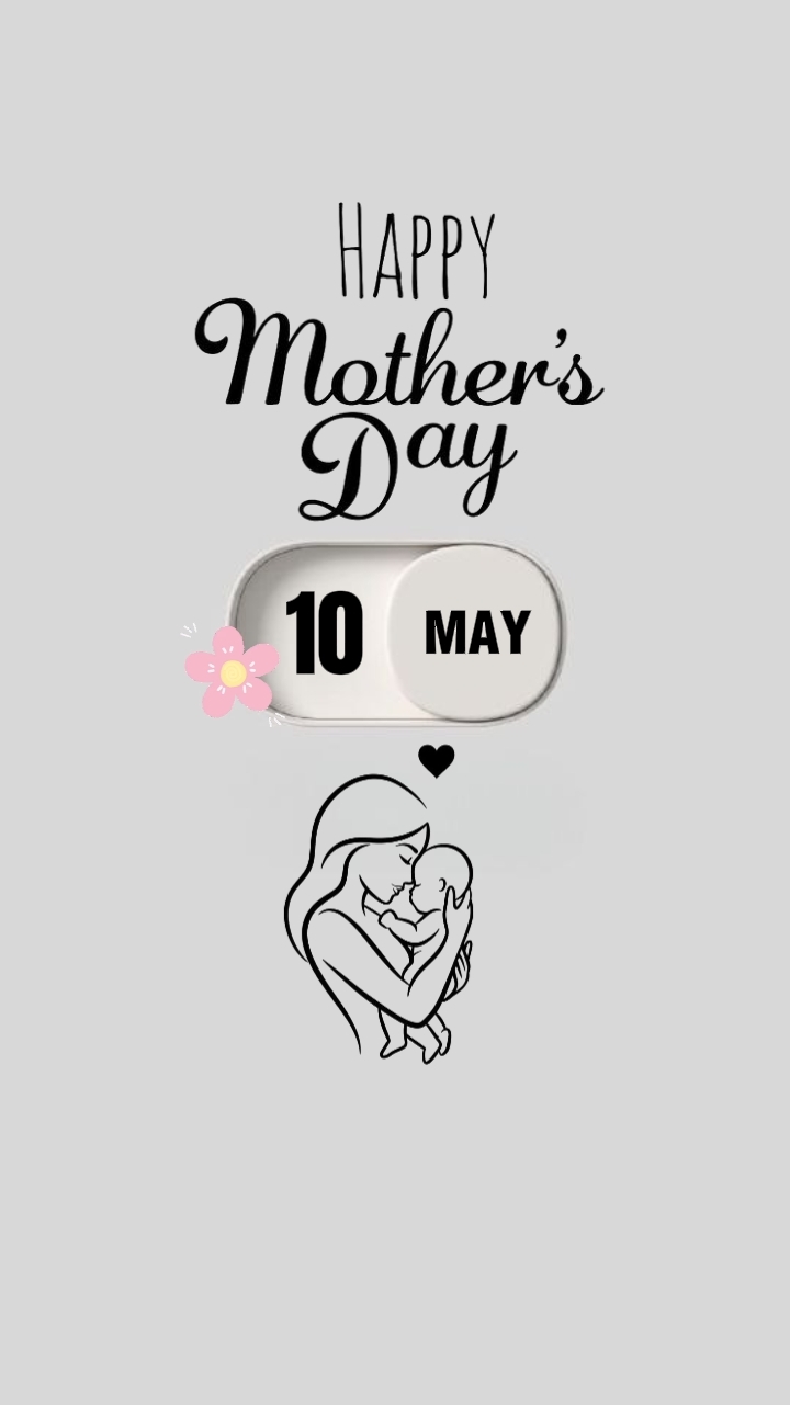 10 DE MAIO DIA DAS MÃES 