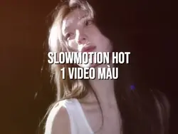 SLOWMOTION MÀU HOT