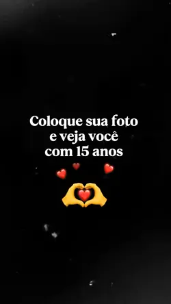 Você com 15 anos
