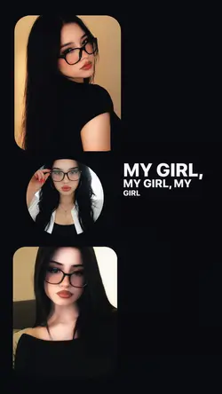 My girl my girl