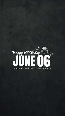 BDAY LOVE 06 JUNE