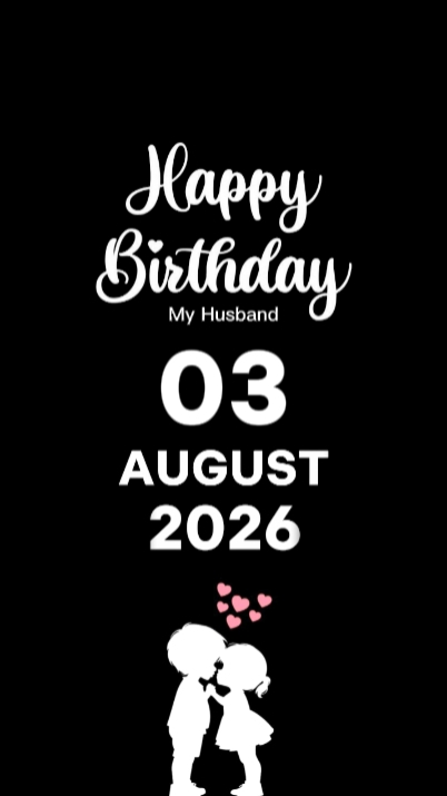 HBD HUSBAND 3 AUGUST