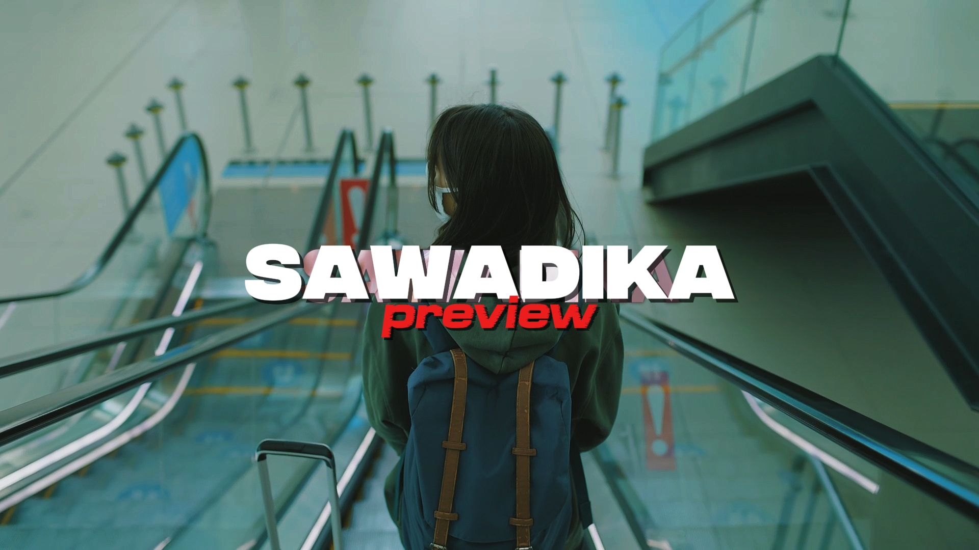 SAWADIKA PREVIEW