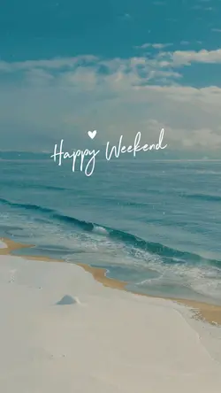 happy weekend