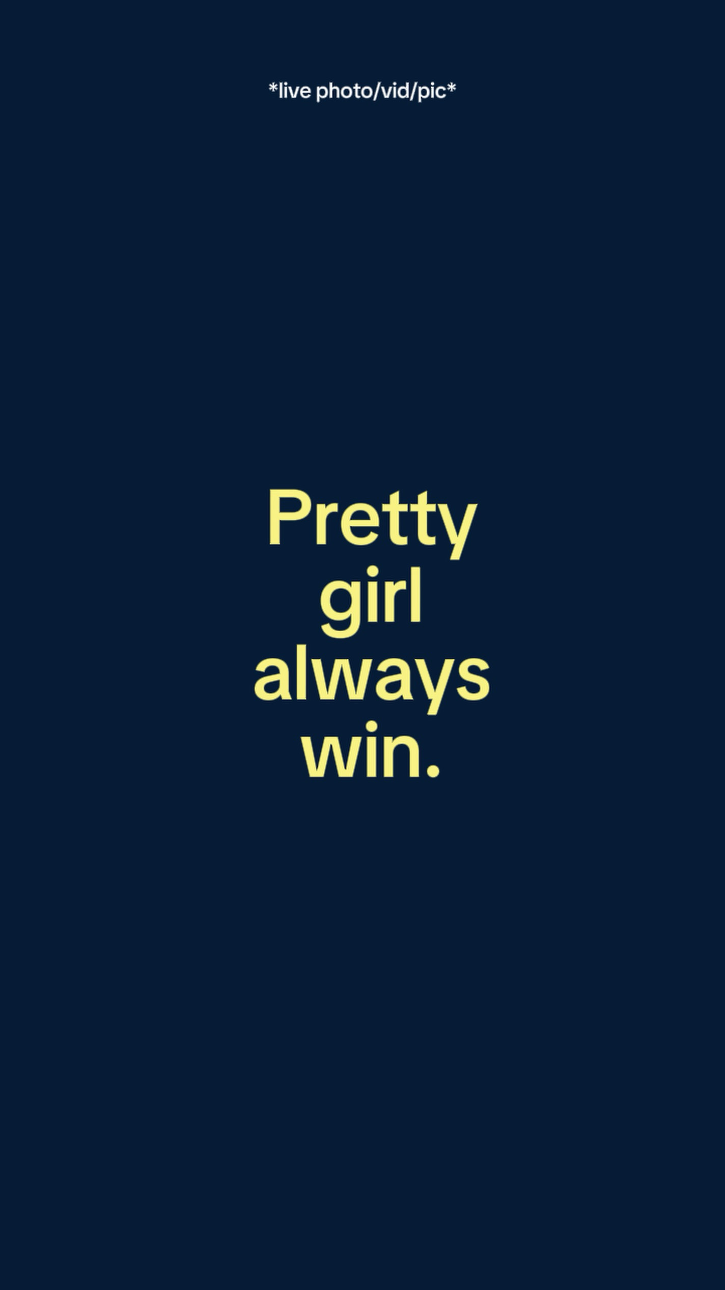 Prettygirlalwayswin