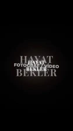 Hayat bekler