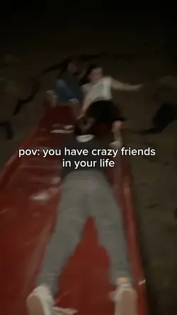 crazy friends