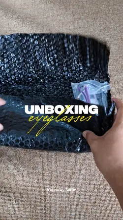 Unboxing Eyeglasses