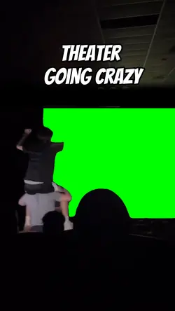 Theater going crazy 