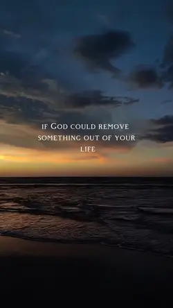 if God could remove 