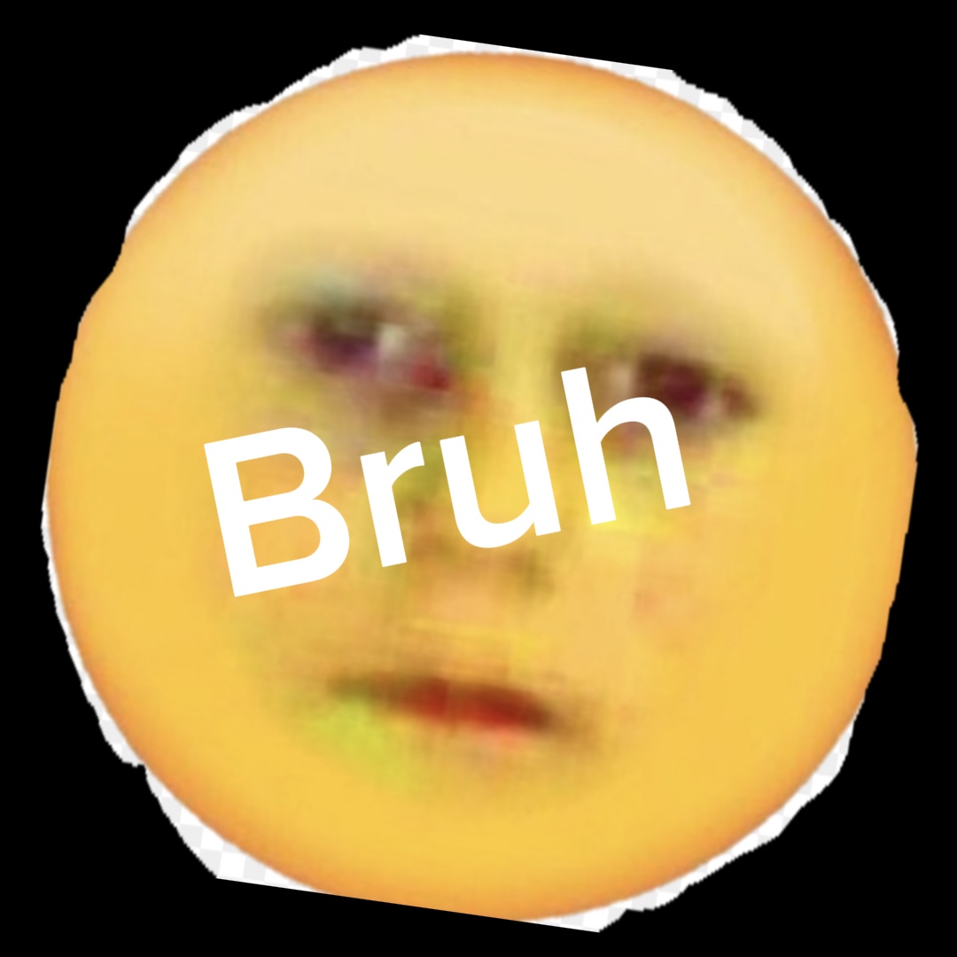 Bruh
