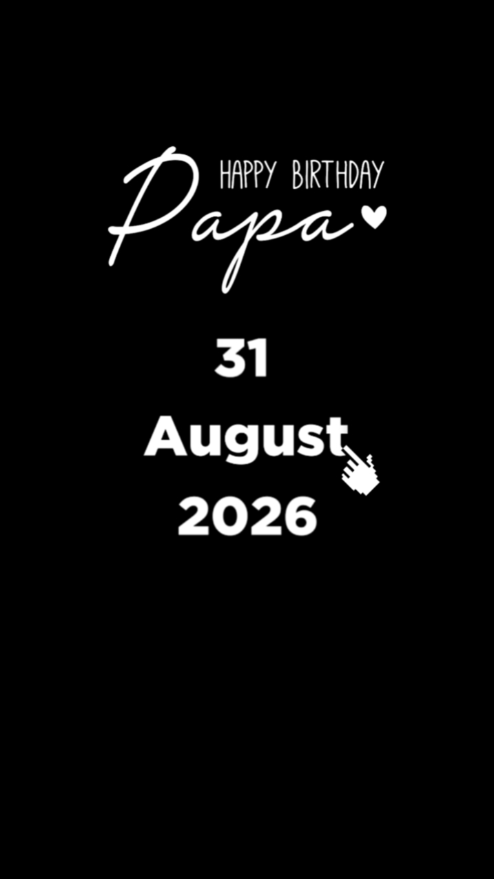 HBD PAPA 31 AUGUST