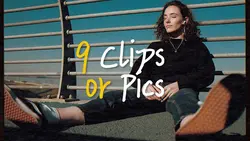 9 clips or pics