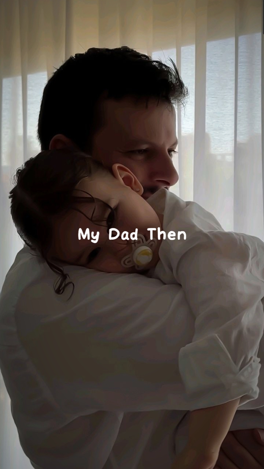 Mi Papá Entonces Vs Ahora