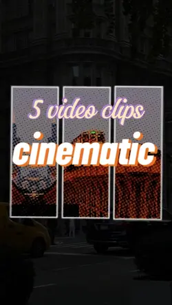 5 clips cinematic